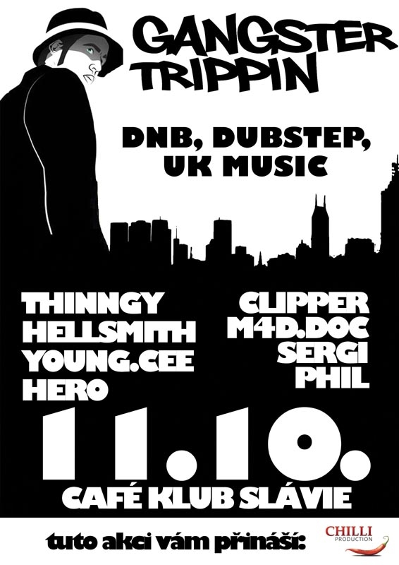 Gangster Trippin Café Klub Slavie