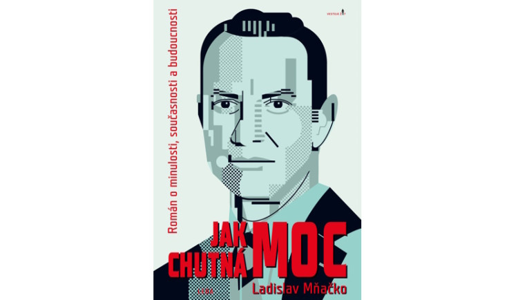 Po téměř šedesáti letech vychází nový překlad románu Jak chutná moc