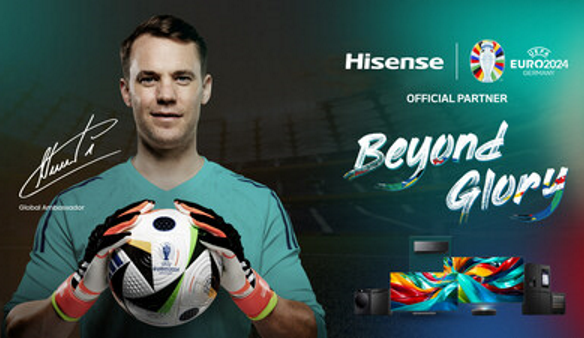  Brankářská legenda Manuel Neuer se stává ambasadorem značky Hisense pro kampaň BEYOND GLORY na EURO 2024™