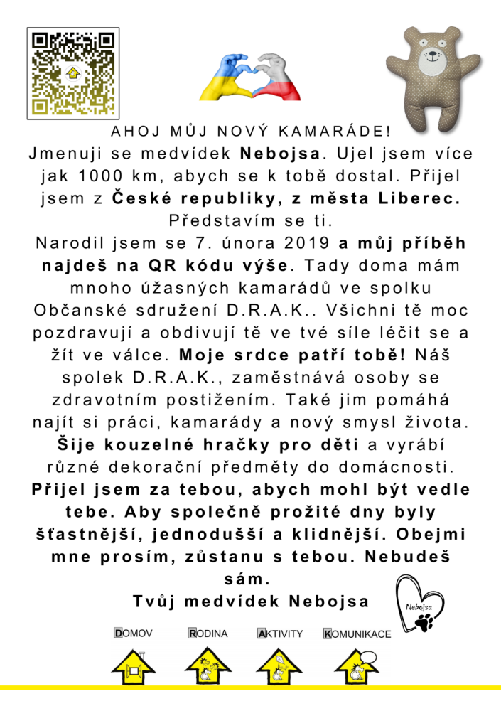 Sdružení D.R.A.K. vyslalo Medvídka Nebojsu do světa. Pomáhá dětem v kyjevské nemocnici