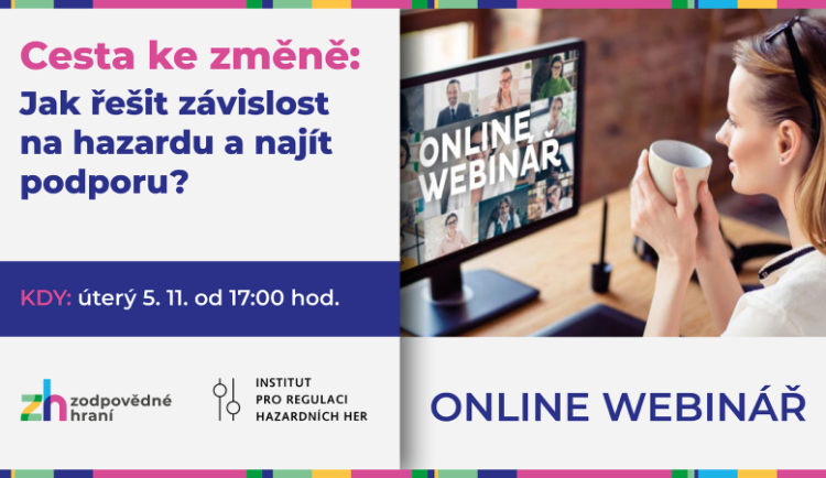 Živě webinář: Cesta ke změně - Jak řešit závislost na hazardu a najít podporu?