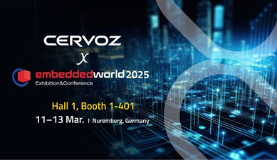 Posilujeme připojení, měníme definici výkonu: Cervoz se zúčastní veletrhu embedded world 2025