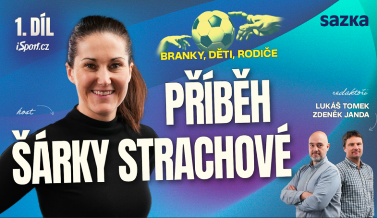 Potřebujeme zdravý vztah ke sportu a k výkonům. Sazka je hlavním partnerem sportovního podcastu Branky, děti, rodiče