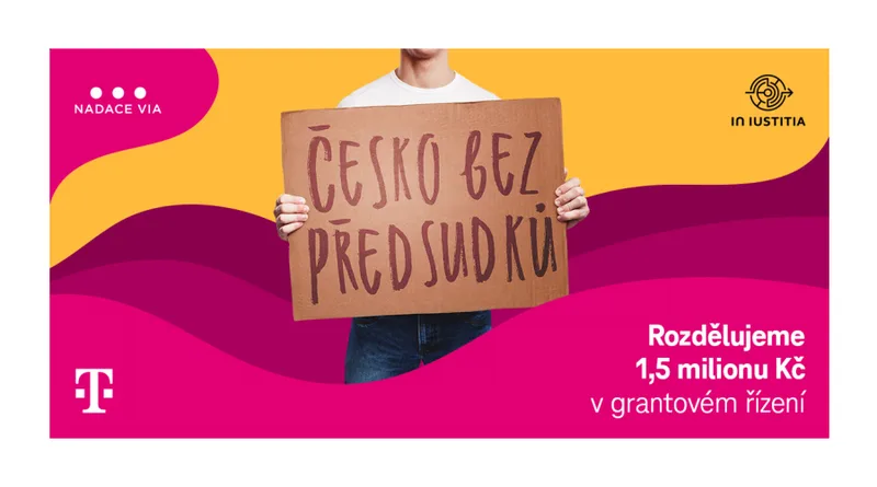 T-Mobile ve spolupráci s Nadací Via a organizací In IUSTITIA otevírá grantovou výzvu Česko bez předsudků