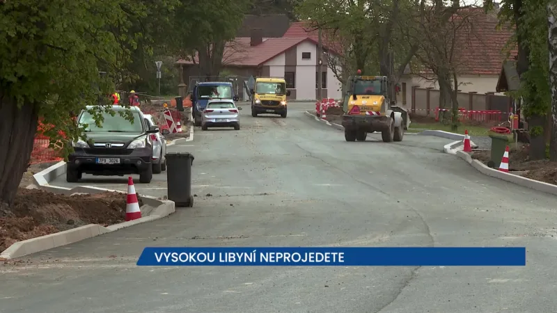 Vysokou Libyní neprojedete, v plném proudu je oprava průtahu obcí