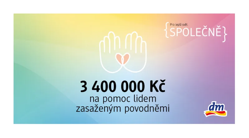 Společnost dm pomůže lidem z oblastí zasažených povodněmi darem v celkové výši 3,4 milionu Kč