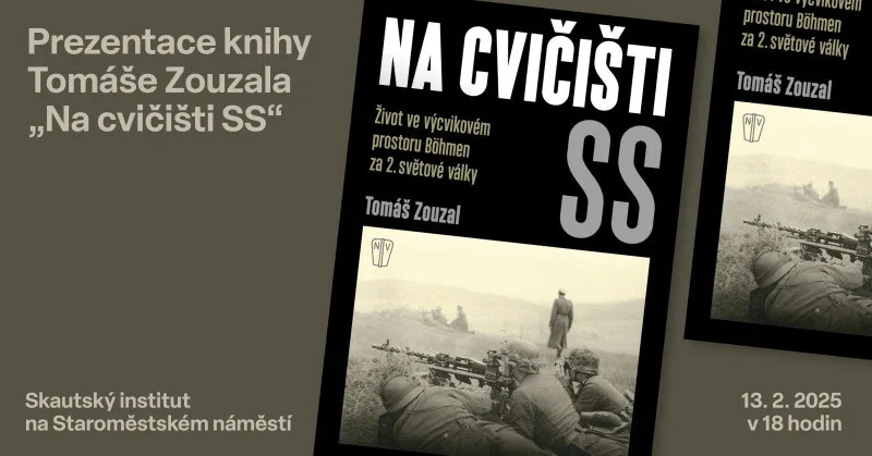 Německá říše uprostřed Čech. Ústav pro studium totalitních režimů představí novou knihu Tomáše Zouzala s názvem Na cvičišti SS