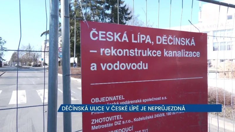 Děčínská ulice v České Lípě je neprůjezdná, oprava potrvá do konce června