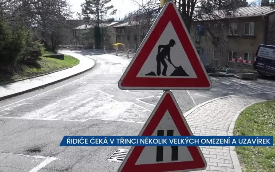 Řidiče čeká letos v Třinci několik velkých omezení a uzavírek, počítejte s komplikacemi