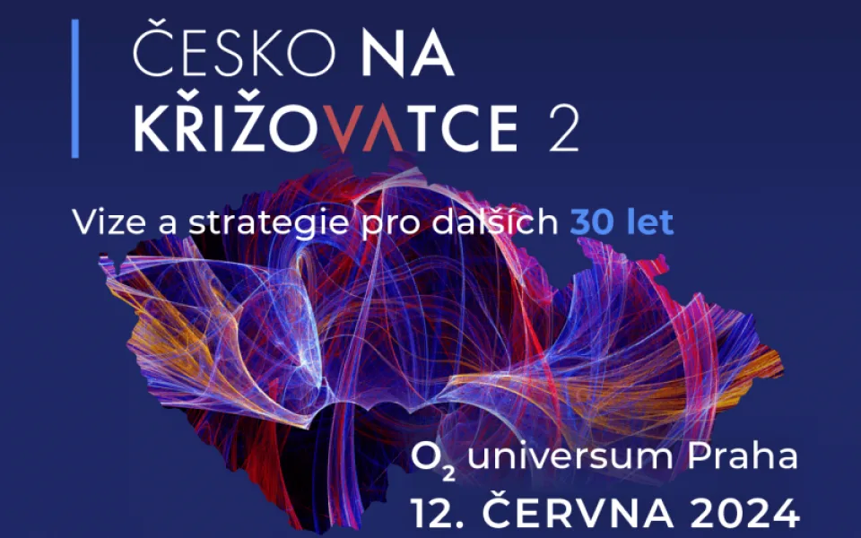 Zúčastněte se úspěšné konference Česko na křižovatce 2 již 12. června  