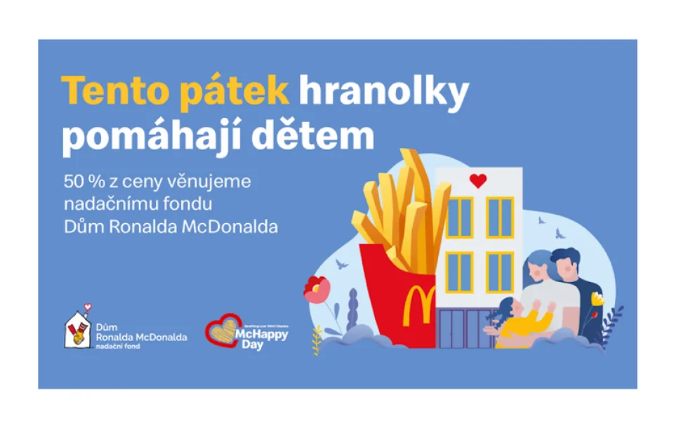 Dnes mohou zákazníci McDonald‘s udělat hranolky radost sobě i druhým. McHappy Day je zpět!