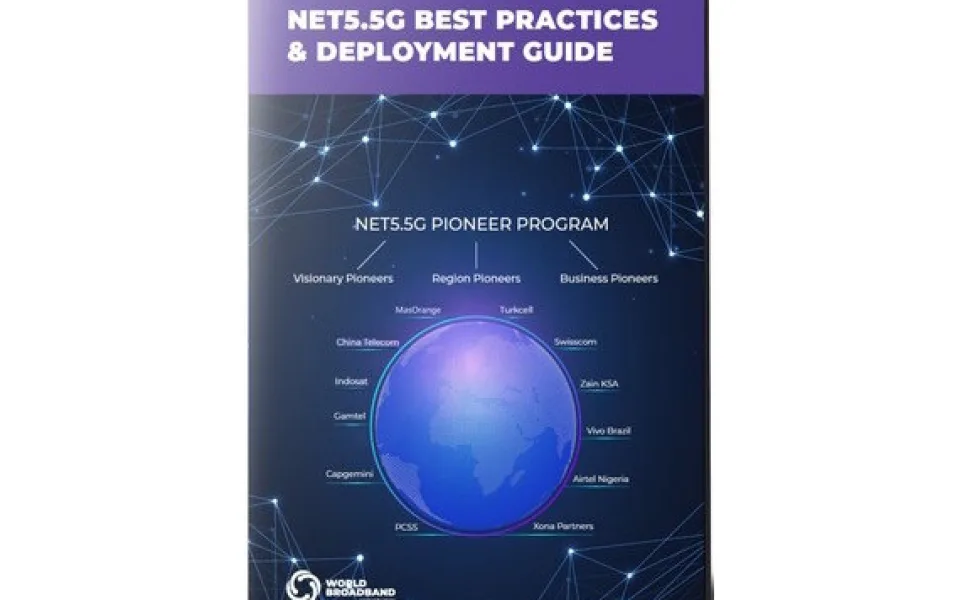 Společnost WBBA vydává dokument Bílá kniha s průvodcem osvědčenými postupy a nasazením Net5.5G, aby se urychlilo globální komerční nasazení Net5.5G