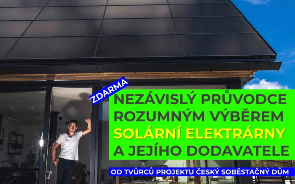Vyšel český nezávislý průvodce výběrem fotovoltaické elektrárny pro firmy a RD